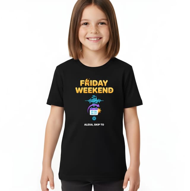 Dětské tričko Alexa Přeskoč Na Friday Weekend Teď Prosím